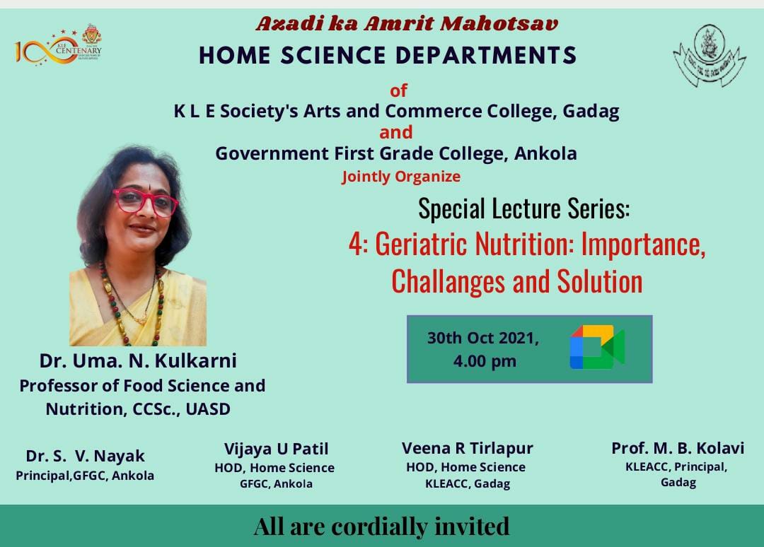 SPECIAL LECTURE SERIES 4: GERIATRIC NUTRITION-CHALLENGES, IMPORTANCE AND SOLUTION.